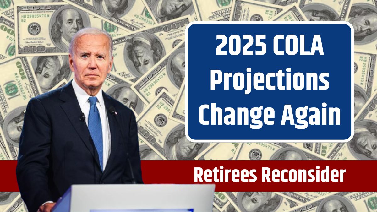 2025 COLA Projections Change Again