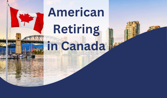 American-Retiring-in-Canada