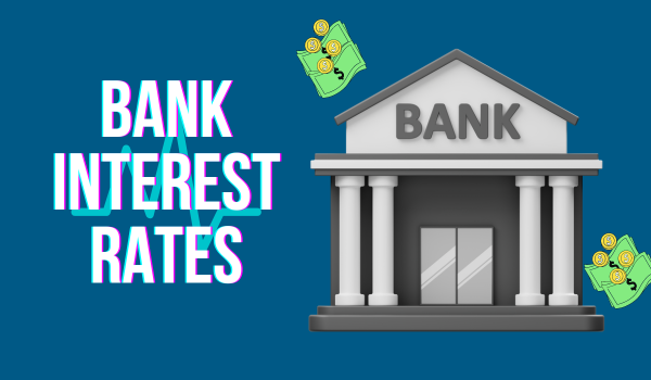 Bank-Interest-Rates