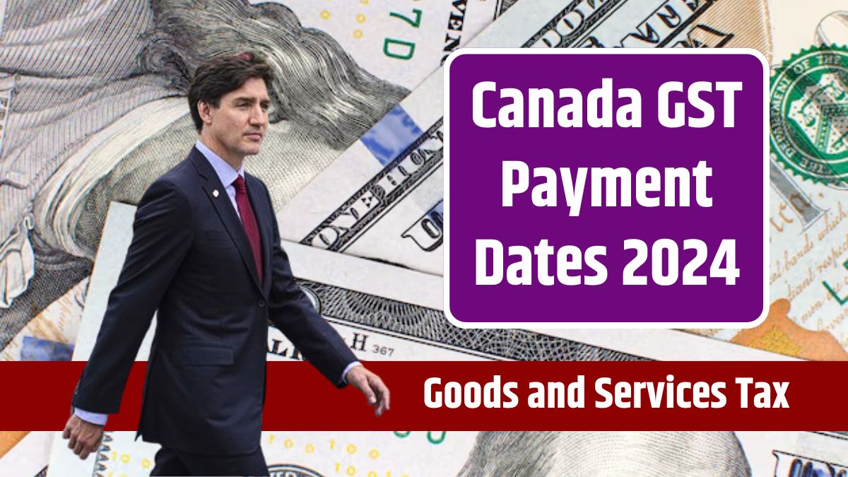 Canada GST Payment Dates 2024