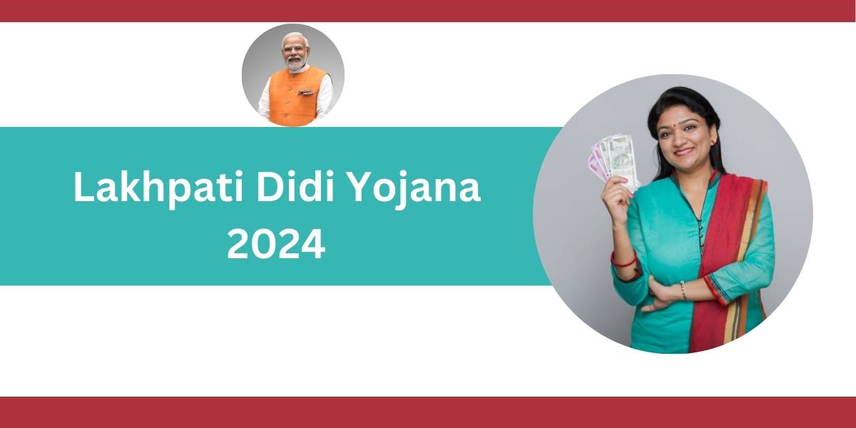 Lakhpati Didi Yojana 2024