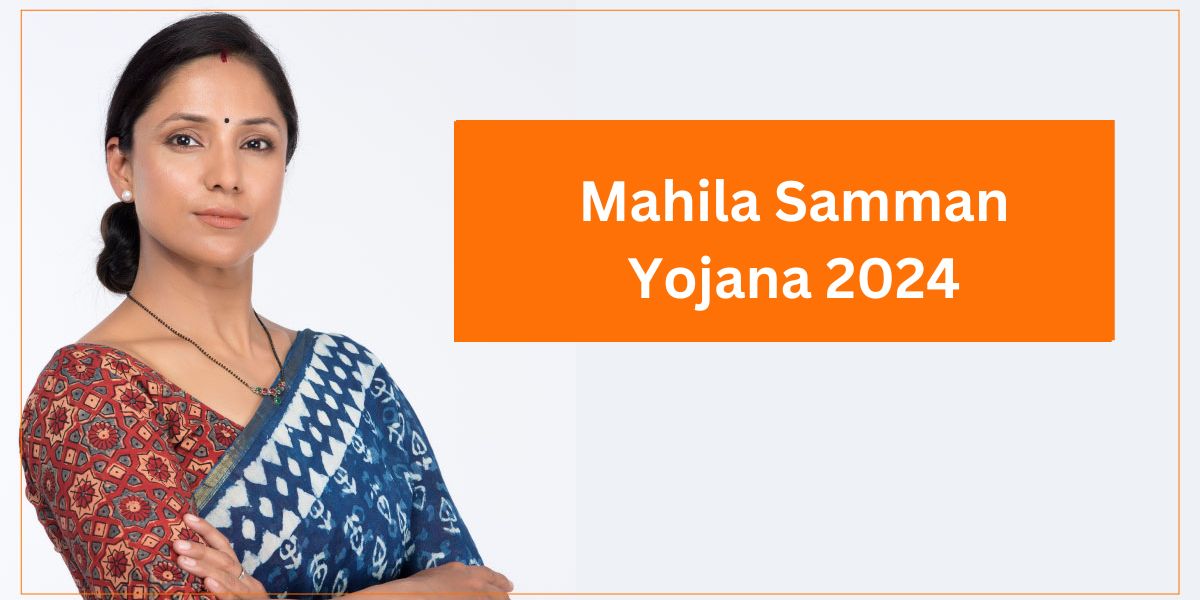 Mahila Samman Yojana 2024