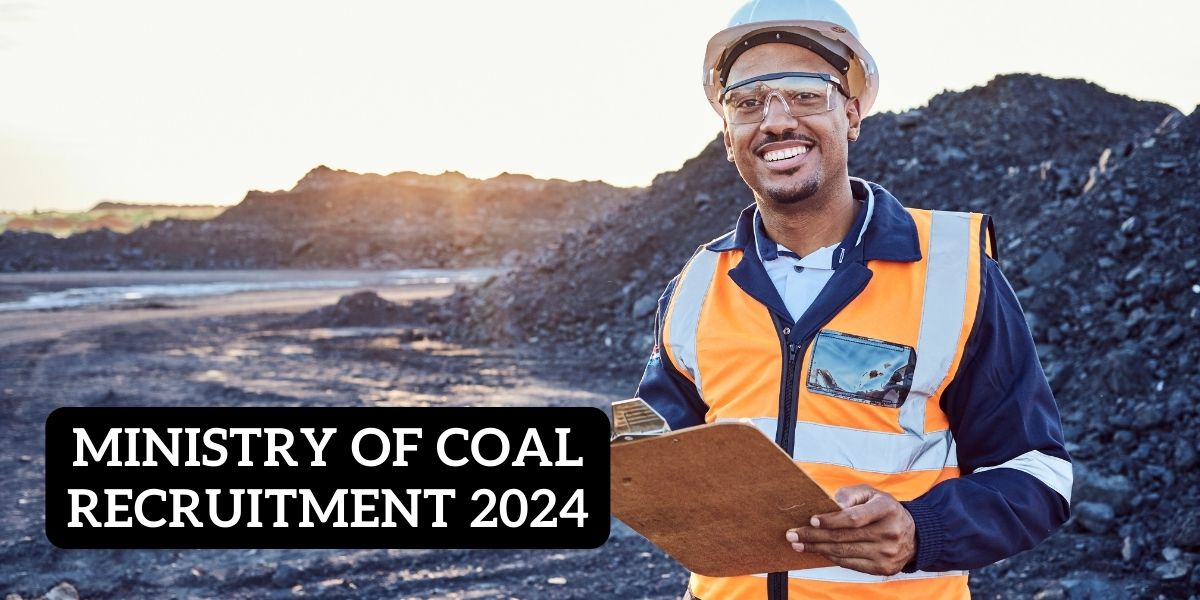 Ministry Of Coal Recruitment 2024