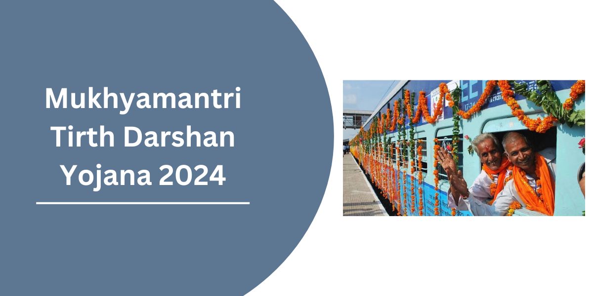 Mukhyamantri Tirth Darshan Yojana 2024