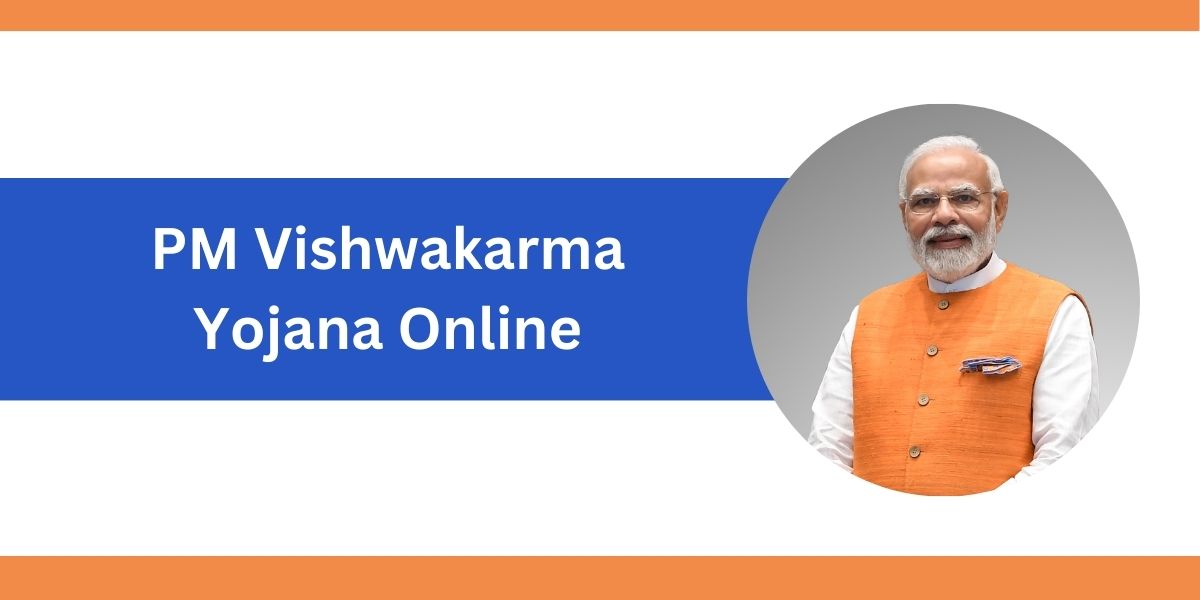 PM Vishwakarma Yojana Online