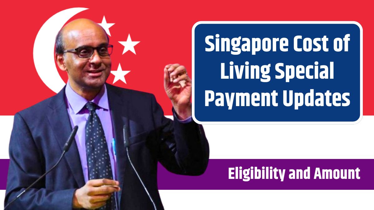 Singapore Cost of Living Special Payment Updates